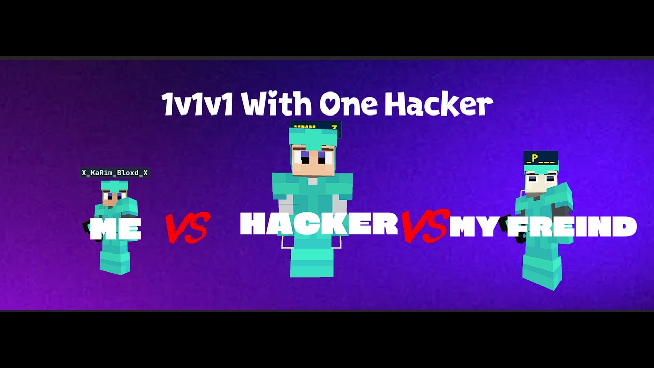 1v1v1 Hole PvP With One Player Is Hacker