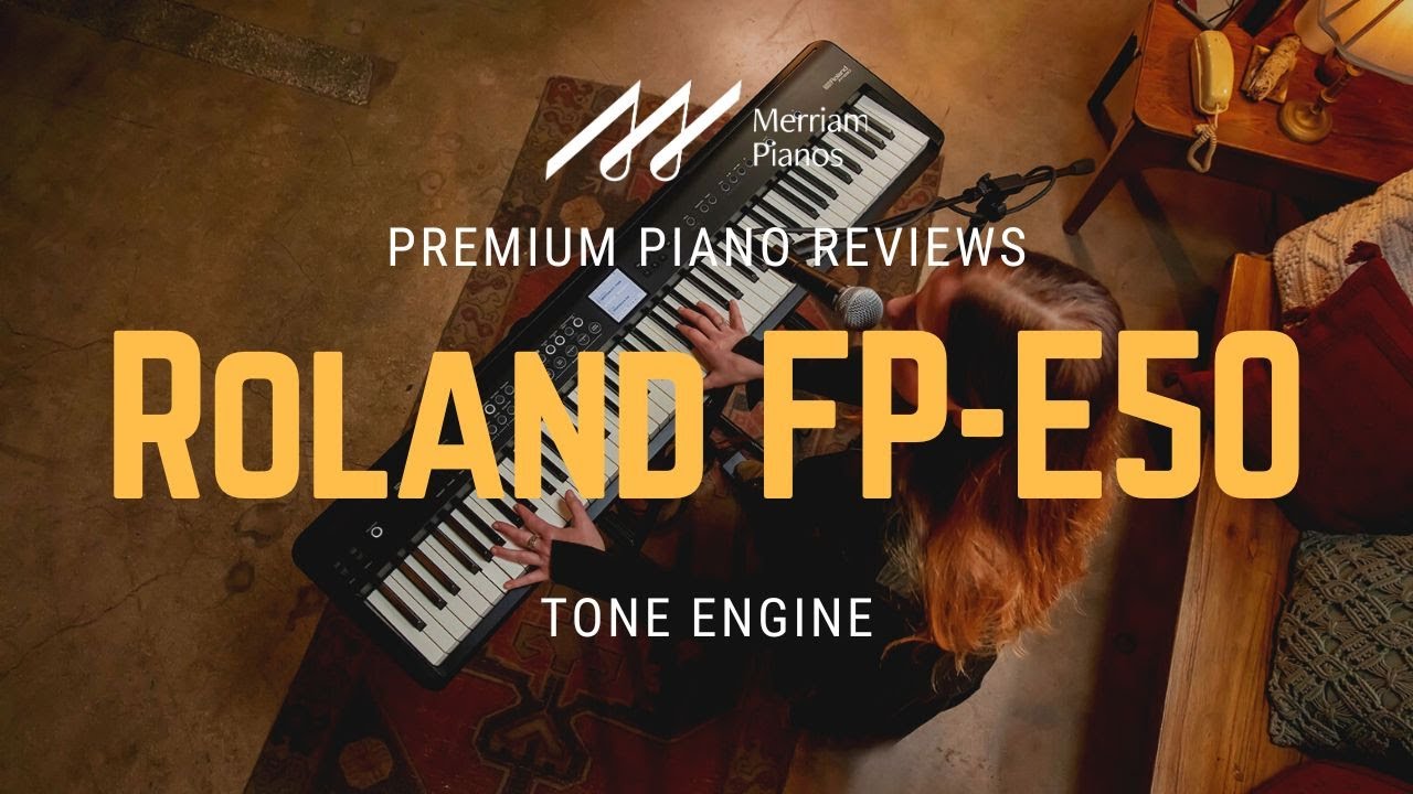 🎹﻿ Find Your Perfect Piano Sound | Roland FP-E50 Tone Engine Uncovered | SuperNATURAL & ZEN-Core ﻿🎹