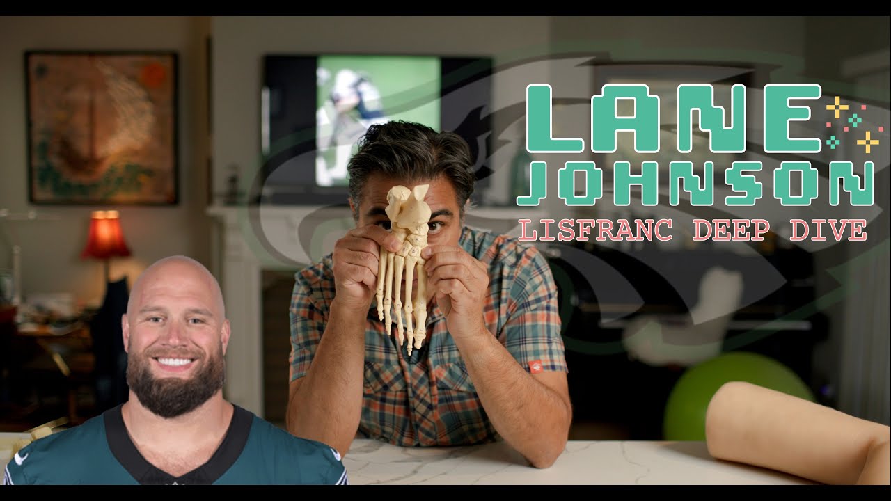 Lane Johnson - Lisfranc DEEP DIVE