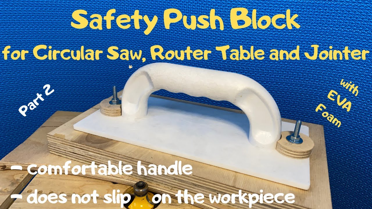 Safety Push Block for Circular Saw, Router Table and Jointer / Pusher for Jointer Table