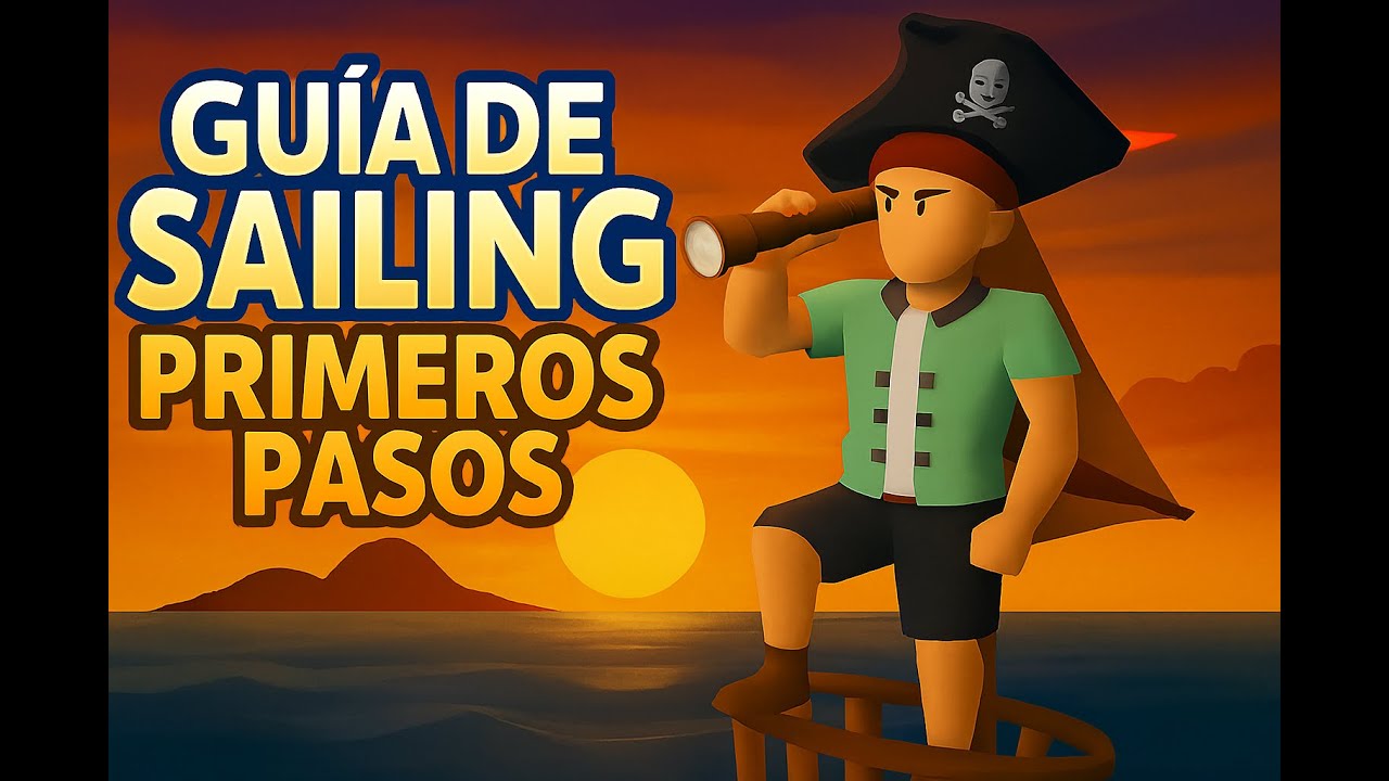 [Guia] Sailing desde cero: Aprende lo básico.!!