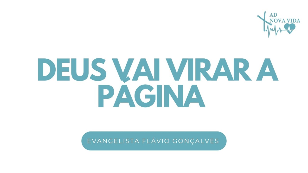 DEUS VAI VIRAR A PÁGINA  - REUNIÃO  19:30H