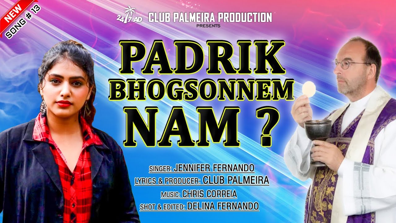 PADRIK BHOGSONNEM NAM ? ( Konkani song 2023 by CLUB PALMEIRA ) -Singer: JENNIFER FERNANDO