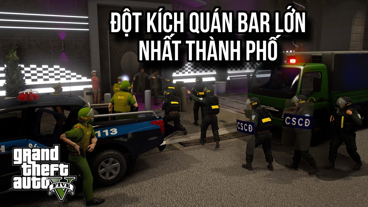 GTA V # Lực Lượng C&ocirc;ng An Bất Ngờ Kiểm Tra Qu&aacute;n Bar Tr&ecirc;n Địa B&agrave;n | Ngọc L&acirc;m Gaming