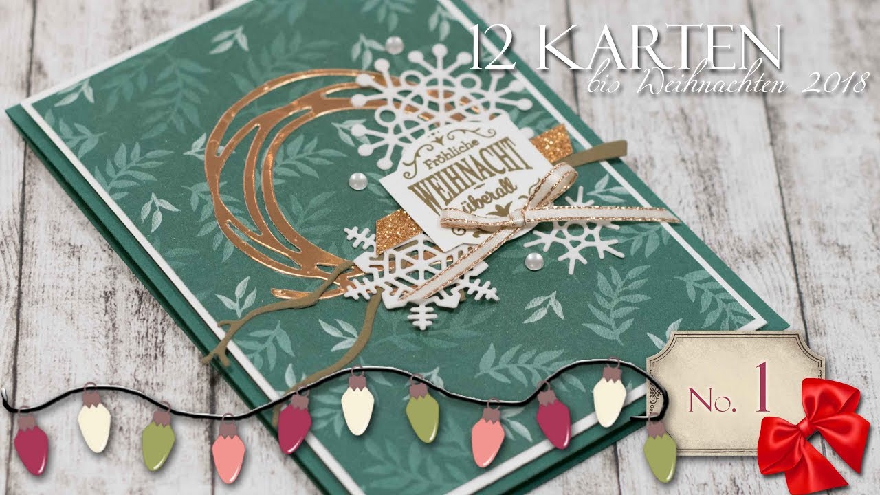 12 Karten Weihnachten 2018 | #1 | Wunderbar verwickelt & Aus jeder Jahreszeit | Stampin' Up!