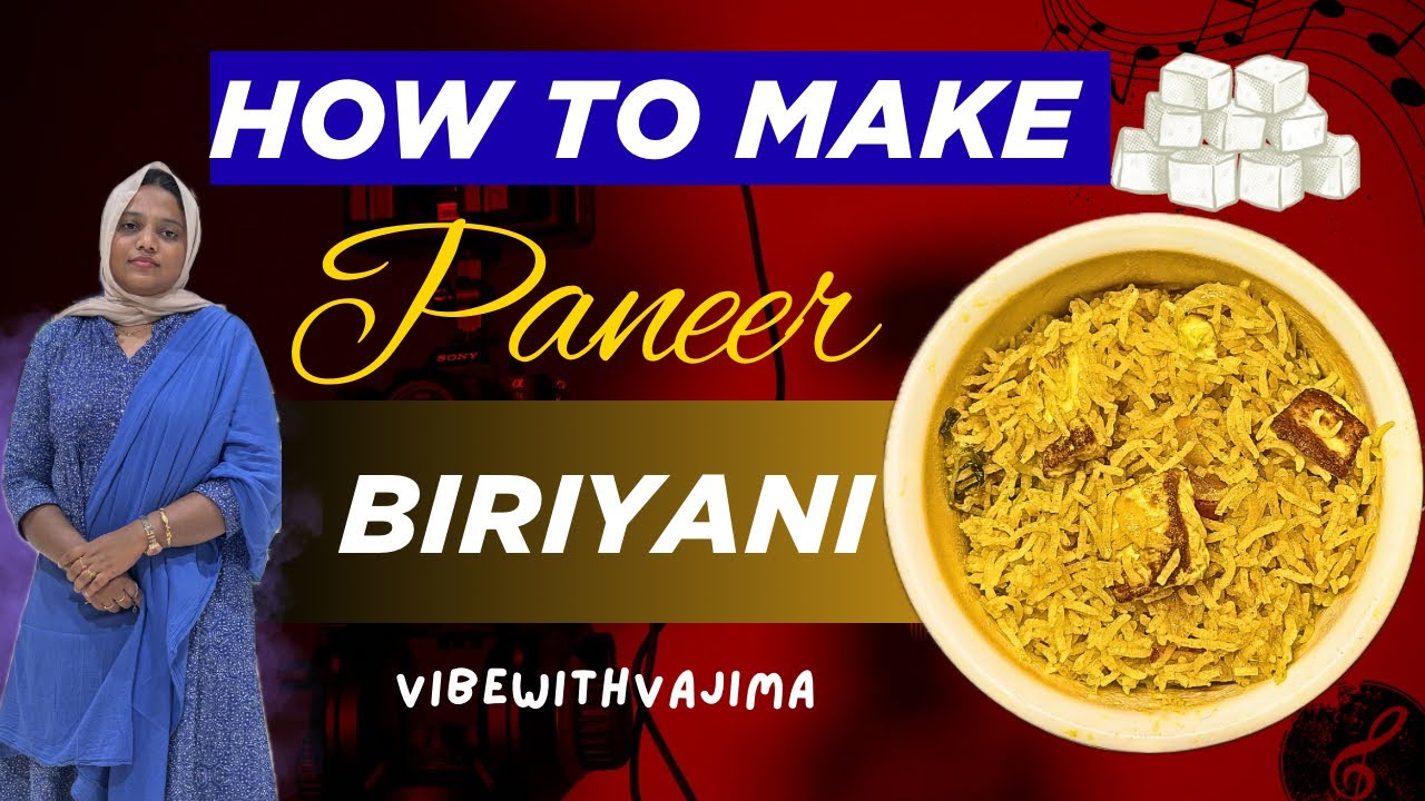 How to make Paneer Biriyani/Easy Paneer Biryani Recipe/Paneer Biriyani step by step