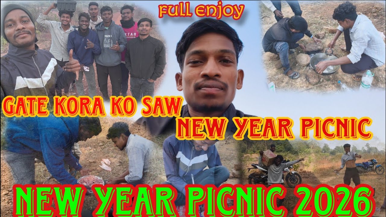 Gate Kora Ko Saw New Year picnic 🥰||New Year picnic 2026🫡|| BIRSING XYZ VLOG 🔔||