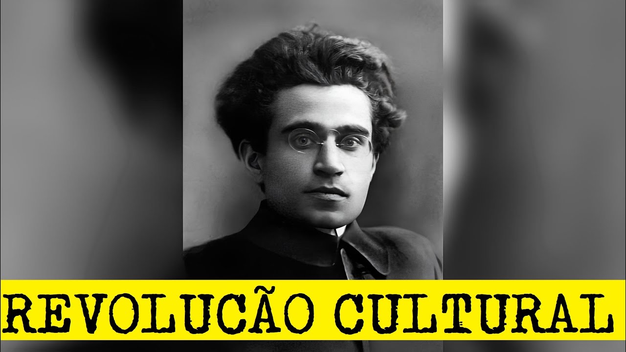 O que é a Revolução Cultural Gramsciana?