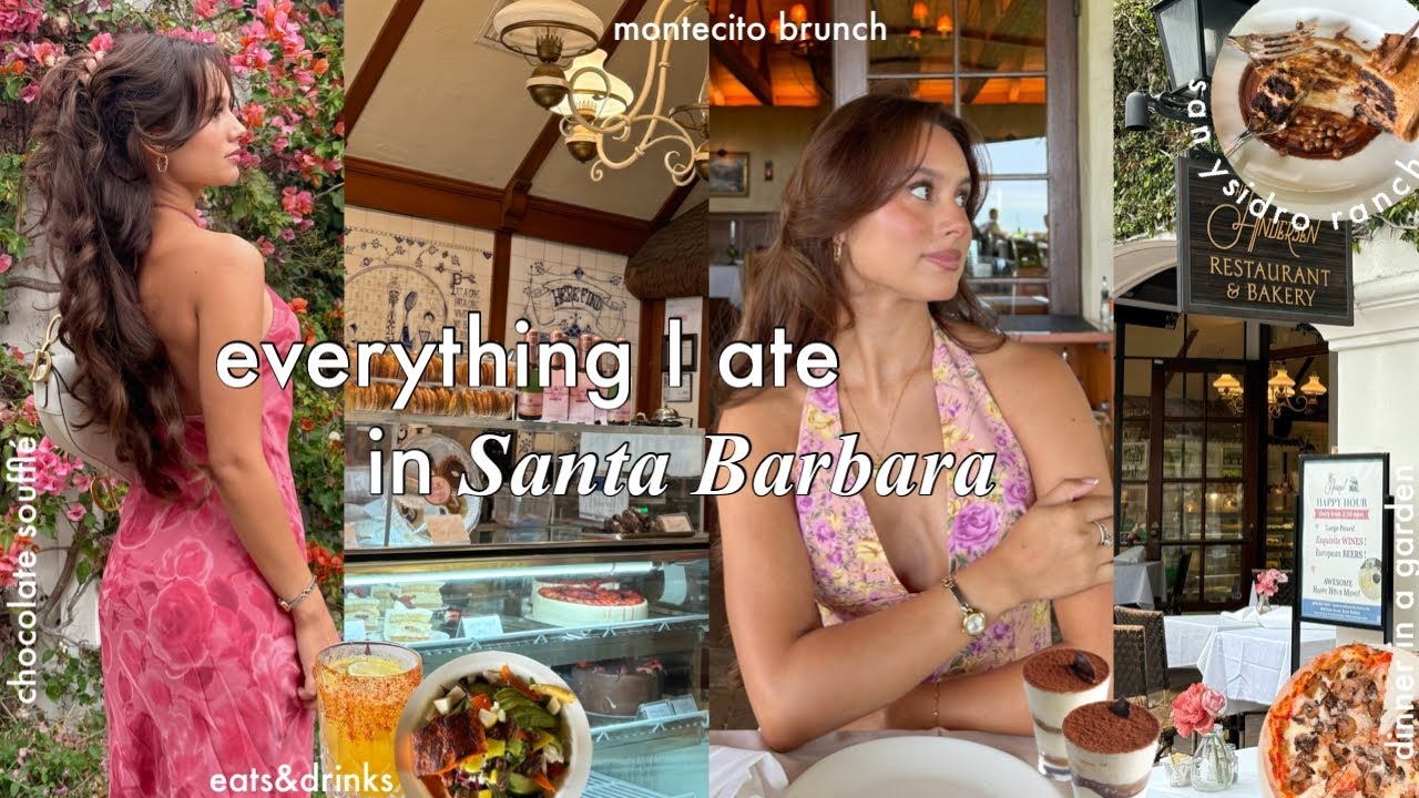 food diaries🥐eating in Santa Barbara, San Ysidro Ranch, bakeries & coffee, fun dinners