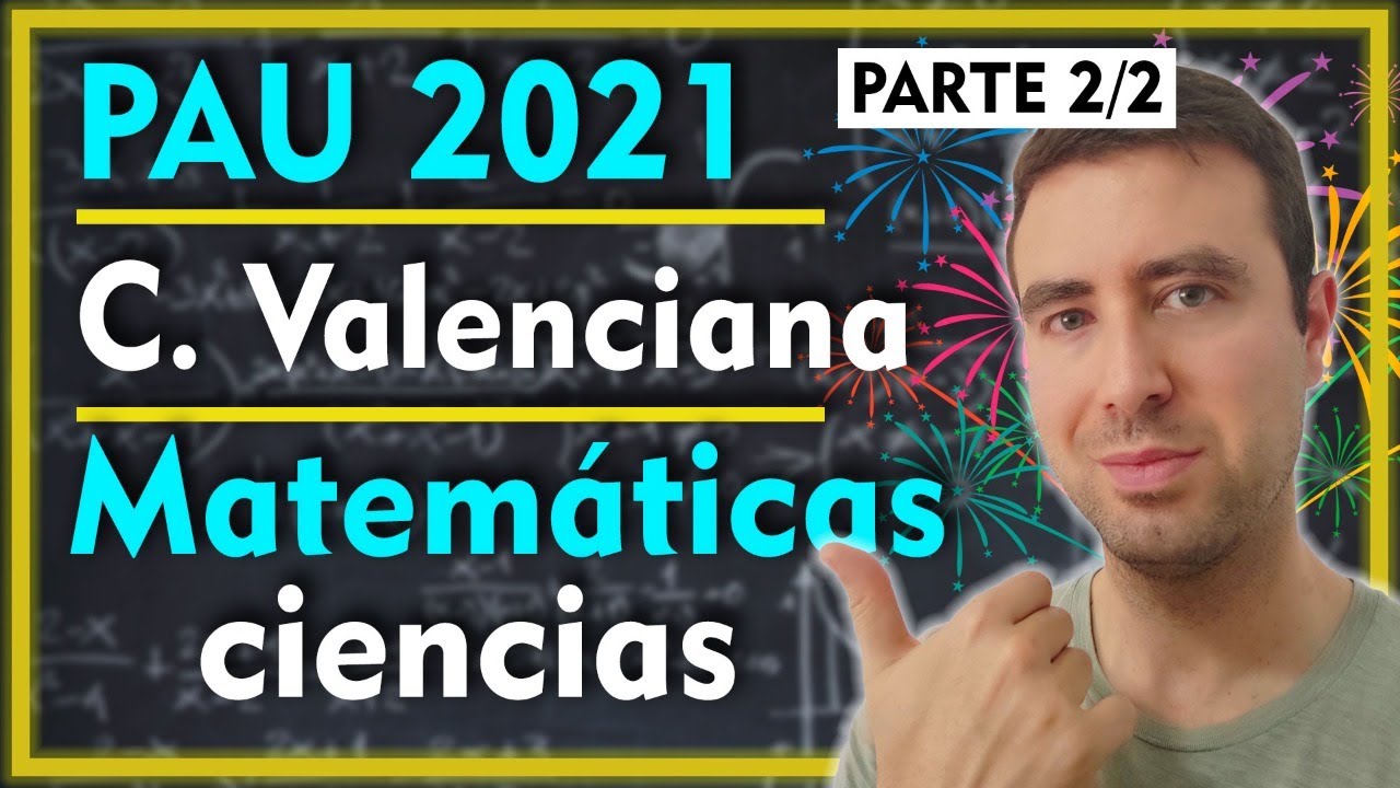 📘 Examen Selectividad PAU ▶ Comunidad Valenciana Junio 2021 ▶ Matemáticas II ▶ 2/2