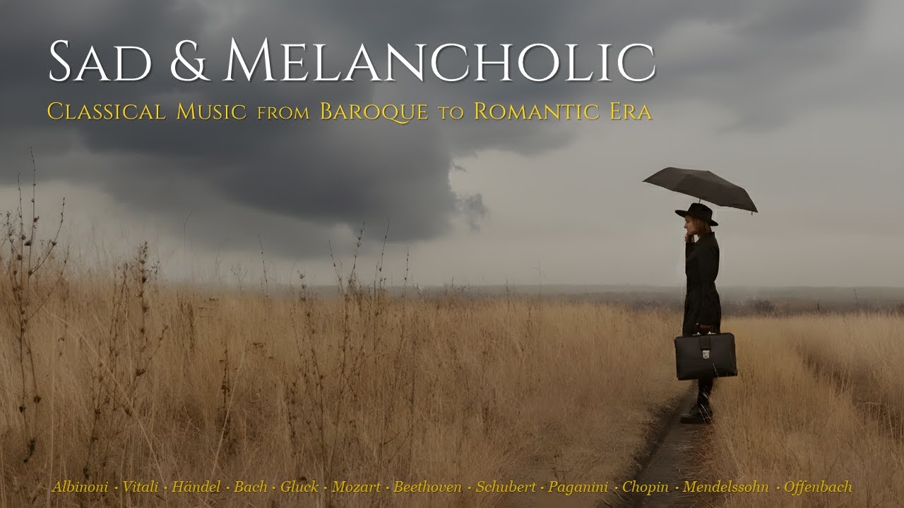 Грустные и меланхоличные шедевры классики (1700–1860)