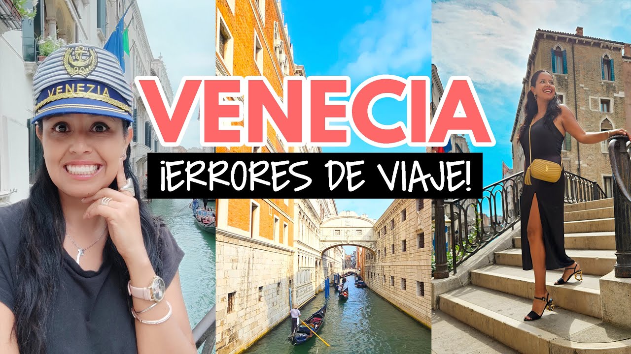 Errores al viajar a Venecia