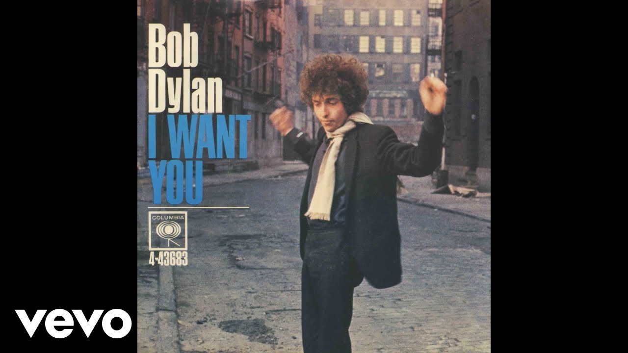 Bob Dylan - I Want You (Official Audio)