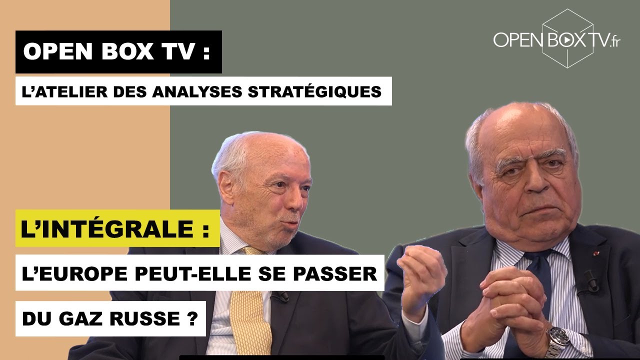 L'EUROPE peut-elle se passer du GAZ RUSSE ? Alain Juillet reçoit Jérôme Ferrier