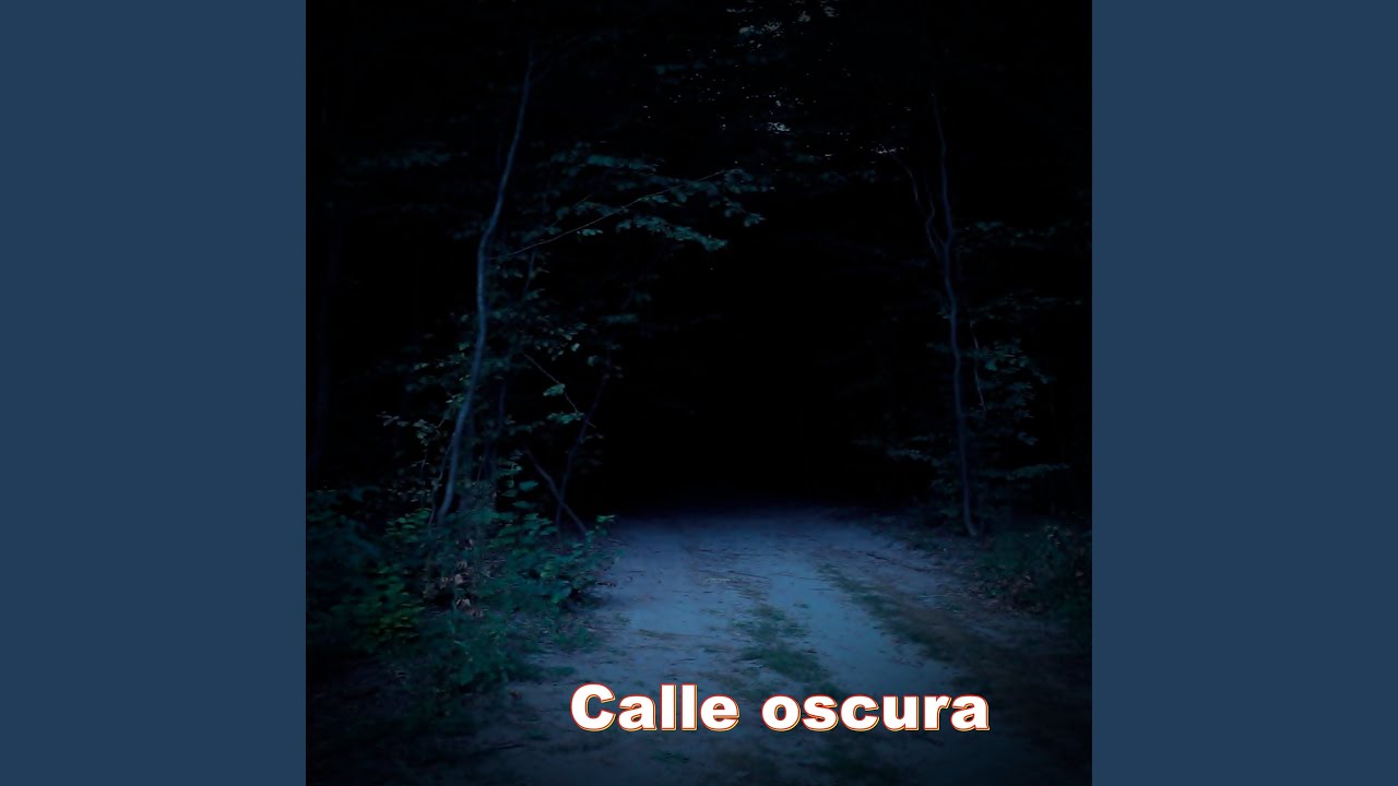 Calle oscura