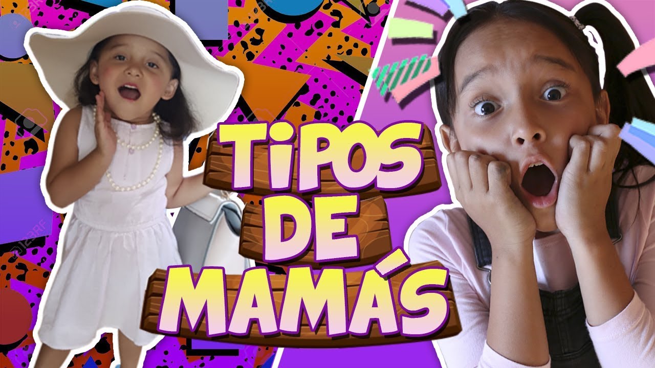 TIPOS DE MAMÁS