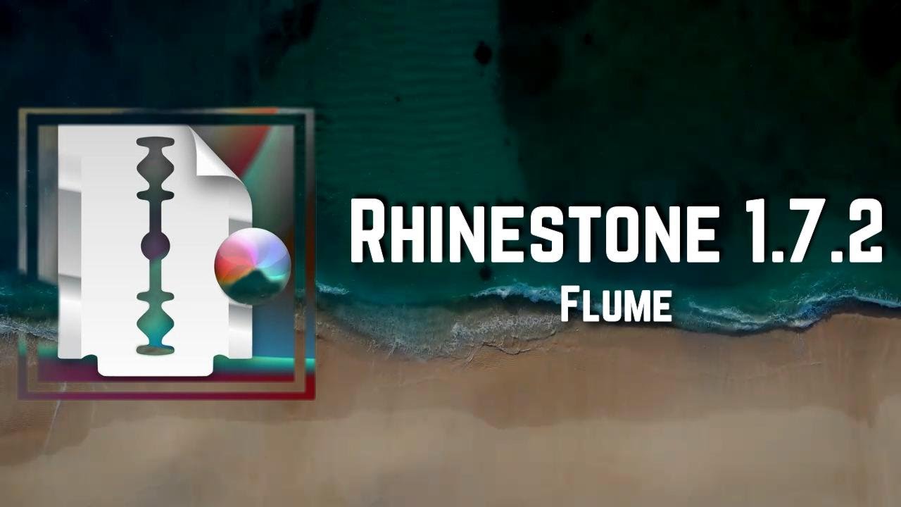Rhinestone 1.7.2 (2018 Export Wav) Lyrics - Flume