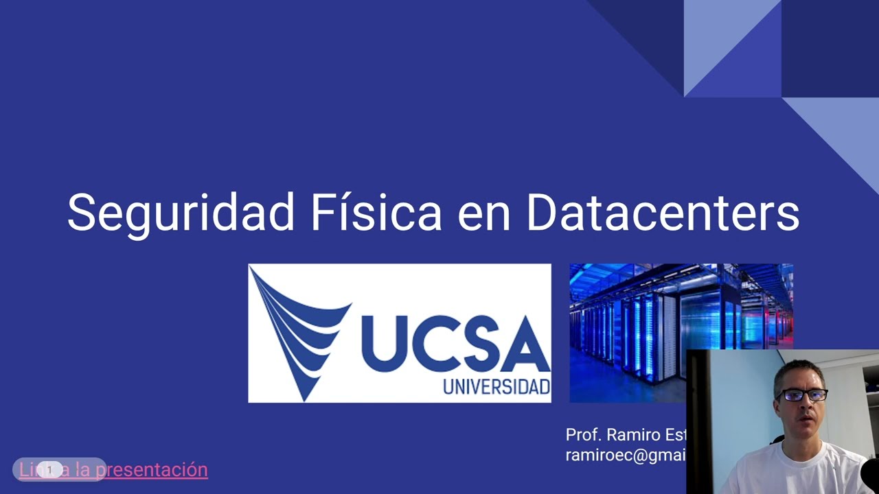 Seguridad Física en Datacenters | Prof. Ramiro Estigarribia Canese