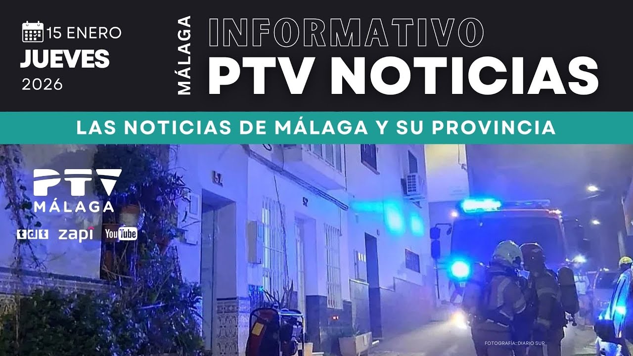 📺 PTV NOTICIAS MÁLAGA HD | Fallece un hombre de 75 años tras inciendarse su vivienda | 15 ene