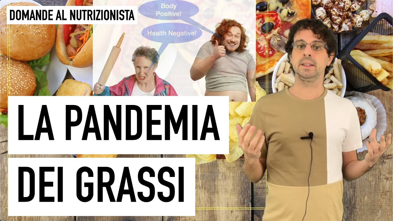La pandemia dei grassi