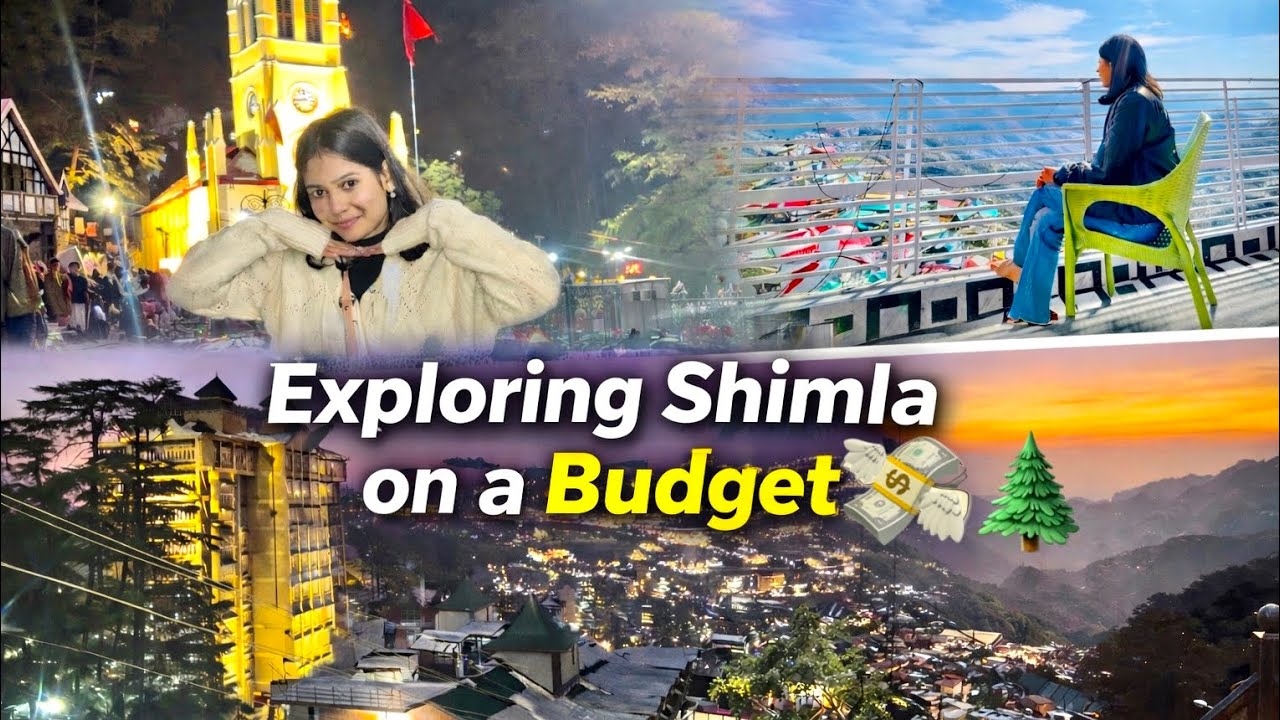 Exploring Shimla on a Budget🙂‍↕️💸 | Queen of Hills 👑🏔️