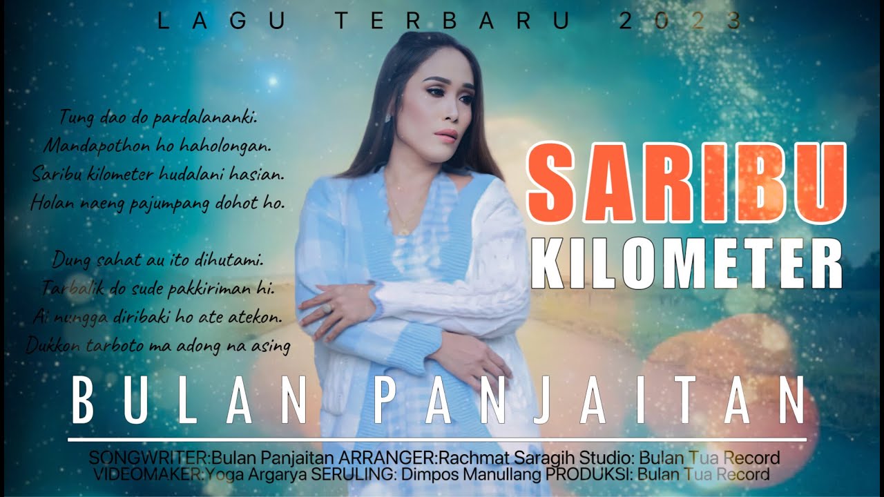 Saribu Kilometer-Bulan Panjaitan (Official Music Video)