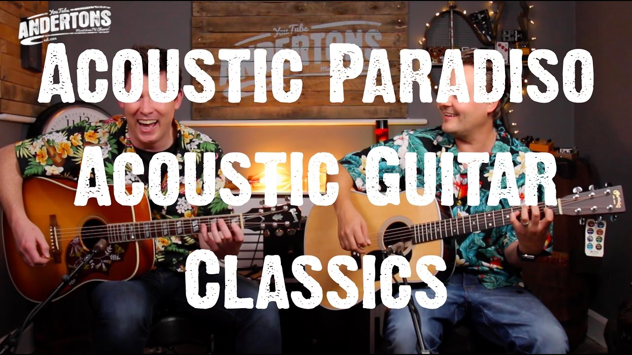 Acoustic Paradiso &ndash; Acoustic Guitar Classics