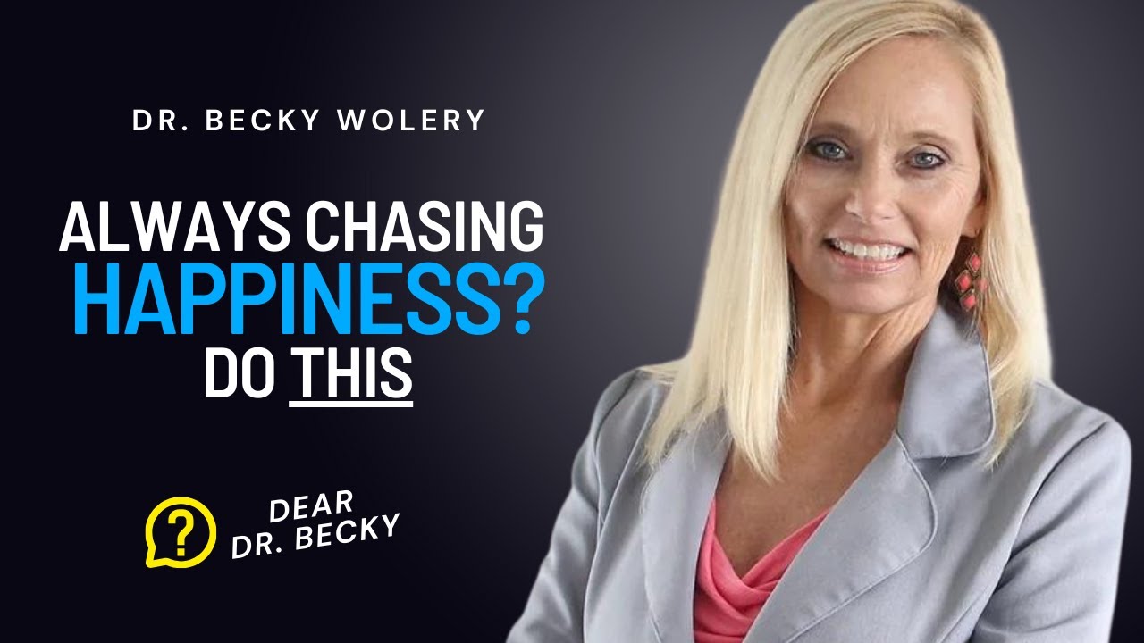 Why 'I'll Be Happy When...' Doesn't Work ┋ Dear Dr. Becky