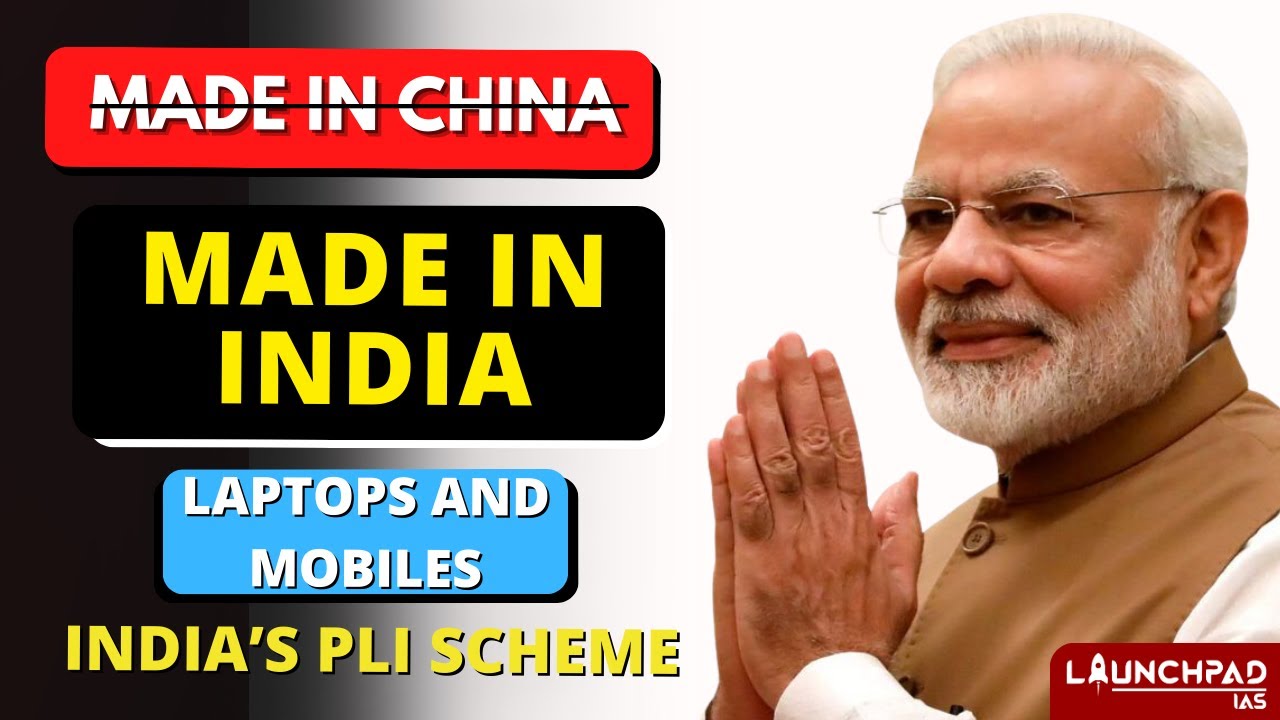 Production Linked Incentive Scheme Explained | Government Schemes | PLI Scheme | Made in India