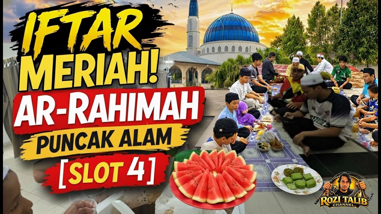 Tak Sangka Meriah Macam Ni! Iftar Slot 4 Surau Ar Rahimah