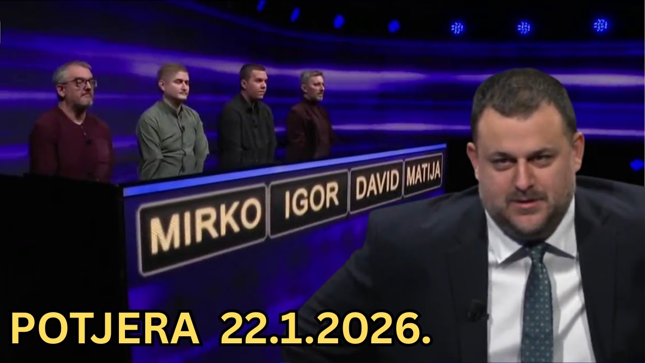 POTJERA 22.1.2026. (Četvrtak) - Dean