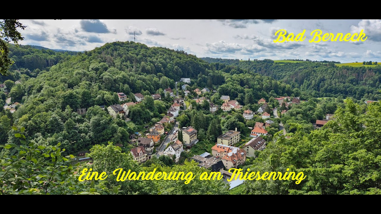 Bad Berneck - Eine Wanderung auf dem Thiesenring
