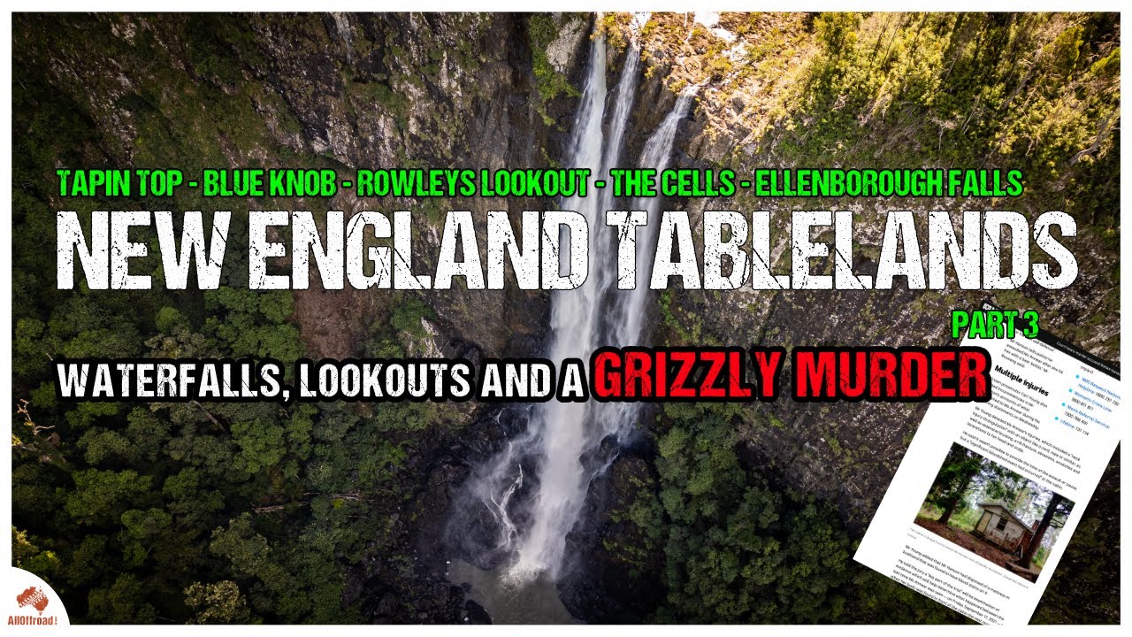 Exploring NSW New England Tablelands:  Waterfall, Chainsaws and A Grizzly Murder - Part 3