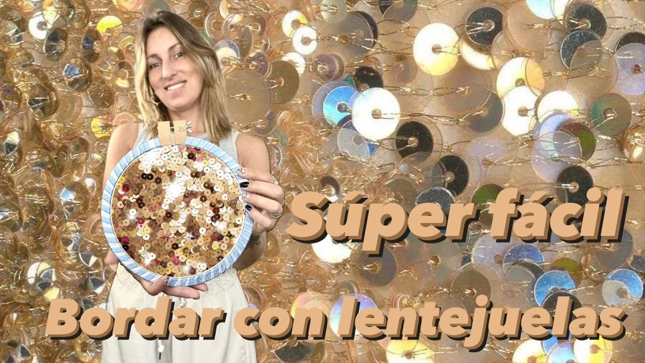 Bordar con lentejuelas!!! Super rápido y fácil