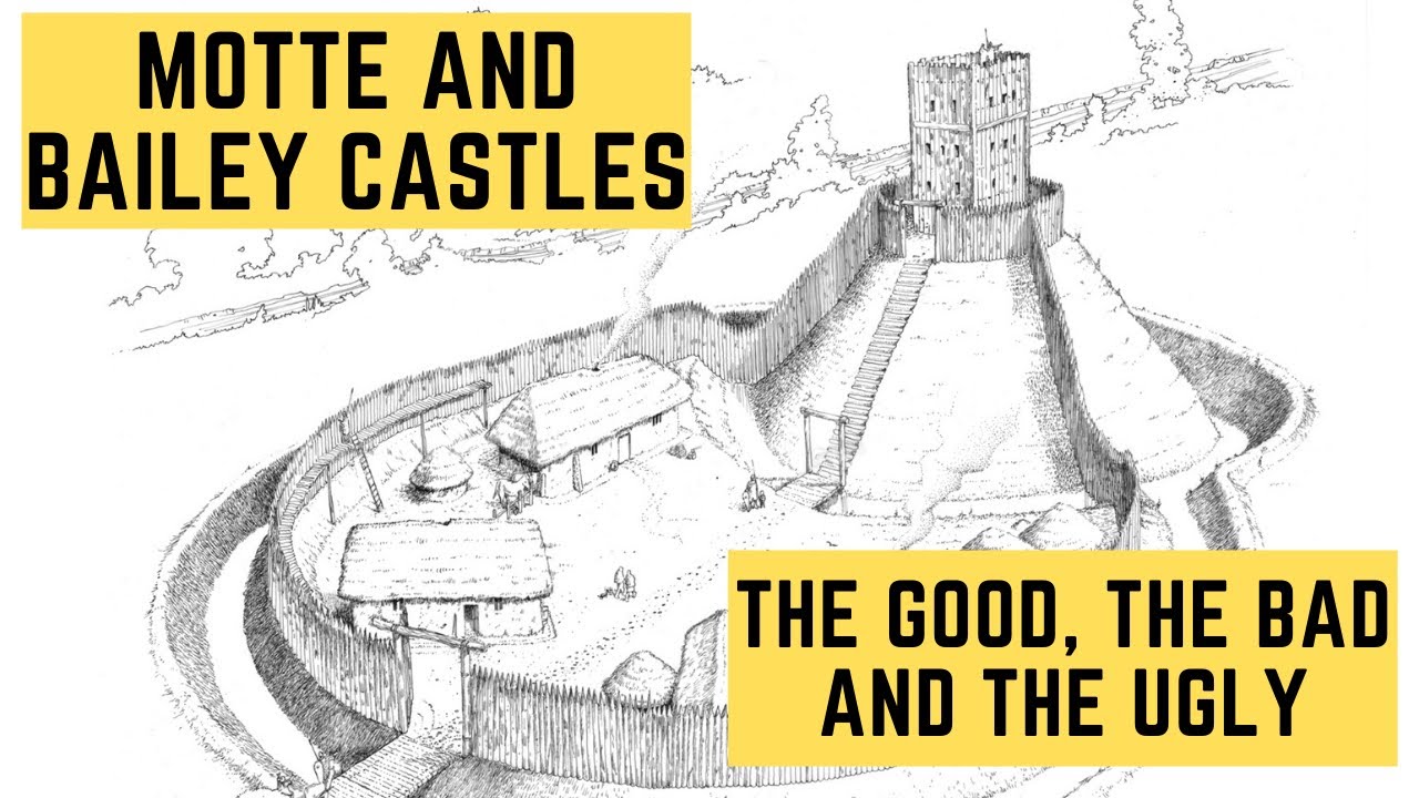 Motte and Bailey Castles - The Good, The Bad and The Ugly!