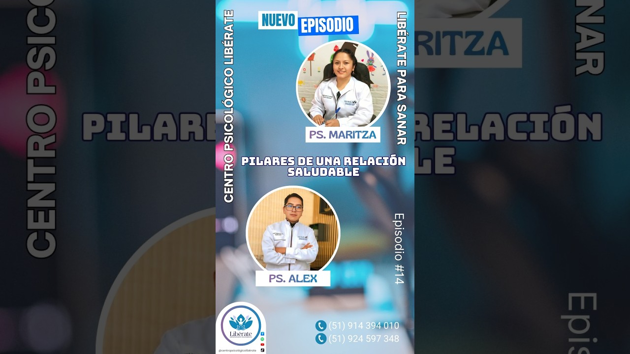 PILARES DE UN AMOR SALUDABLE Y DEPENDECIA EMOCIONAL | CENTRO PSICOLÓGICO LIBÉRATE JULIACA | EP. 14