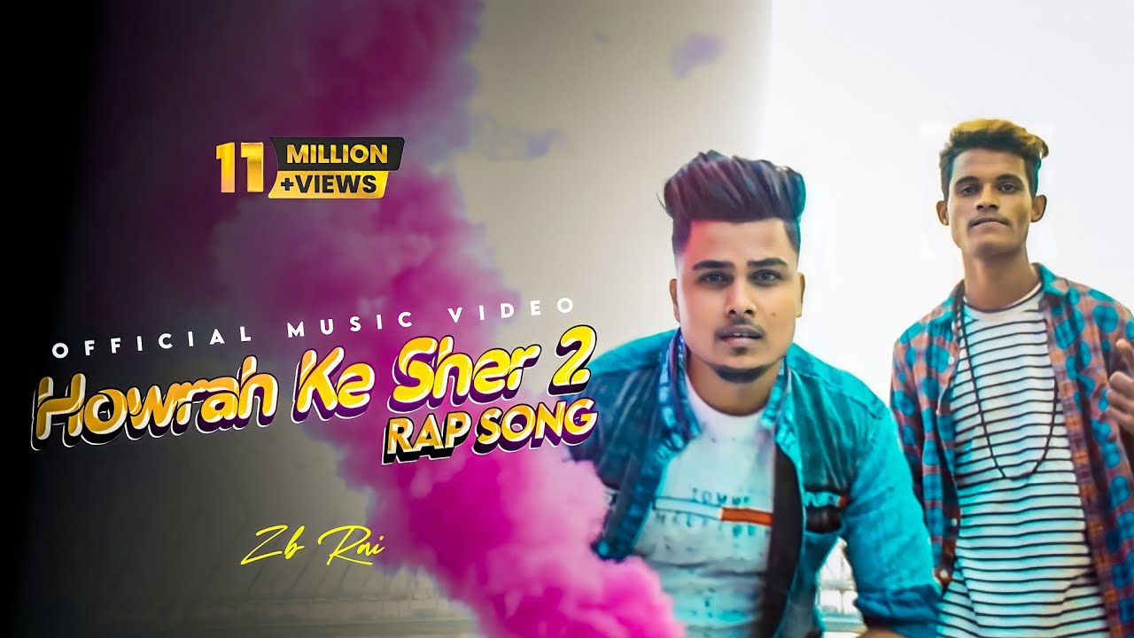 Hum hai Howrah Ke Sher 2 Rap song -  Official Music video - 2019