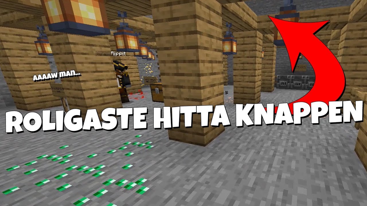 Minecraft - ROLIGASTE HITTA KNAPPEN