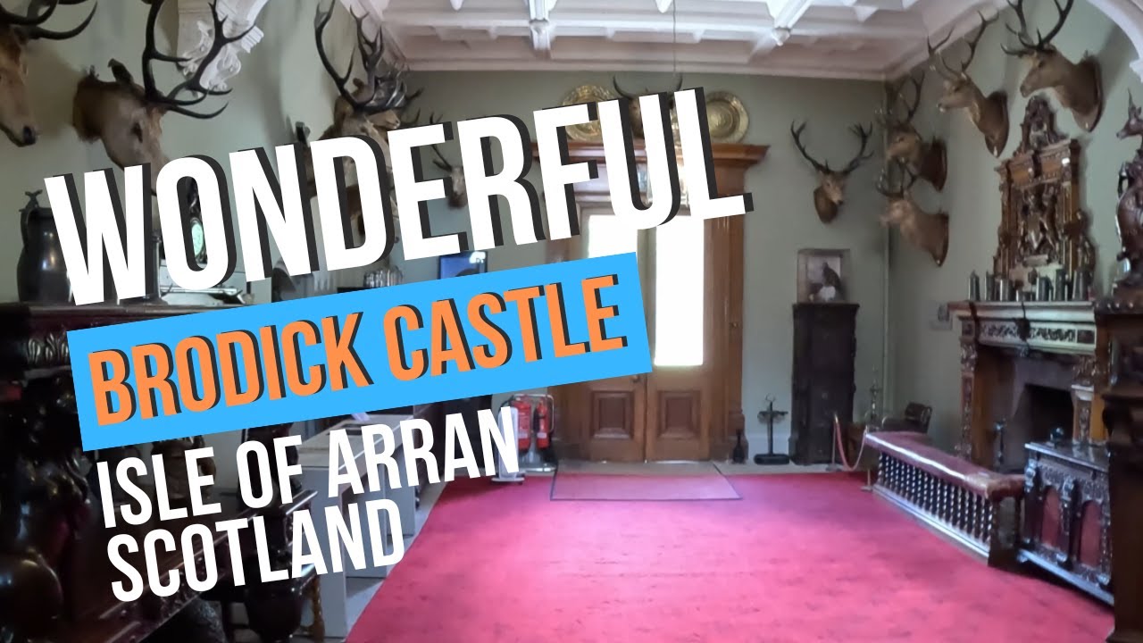 Explore Brodick Castle's Hidden Secrets! Isle of Arran Gem