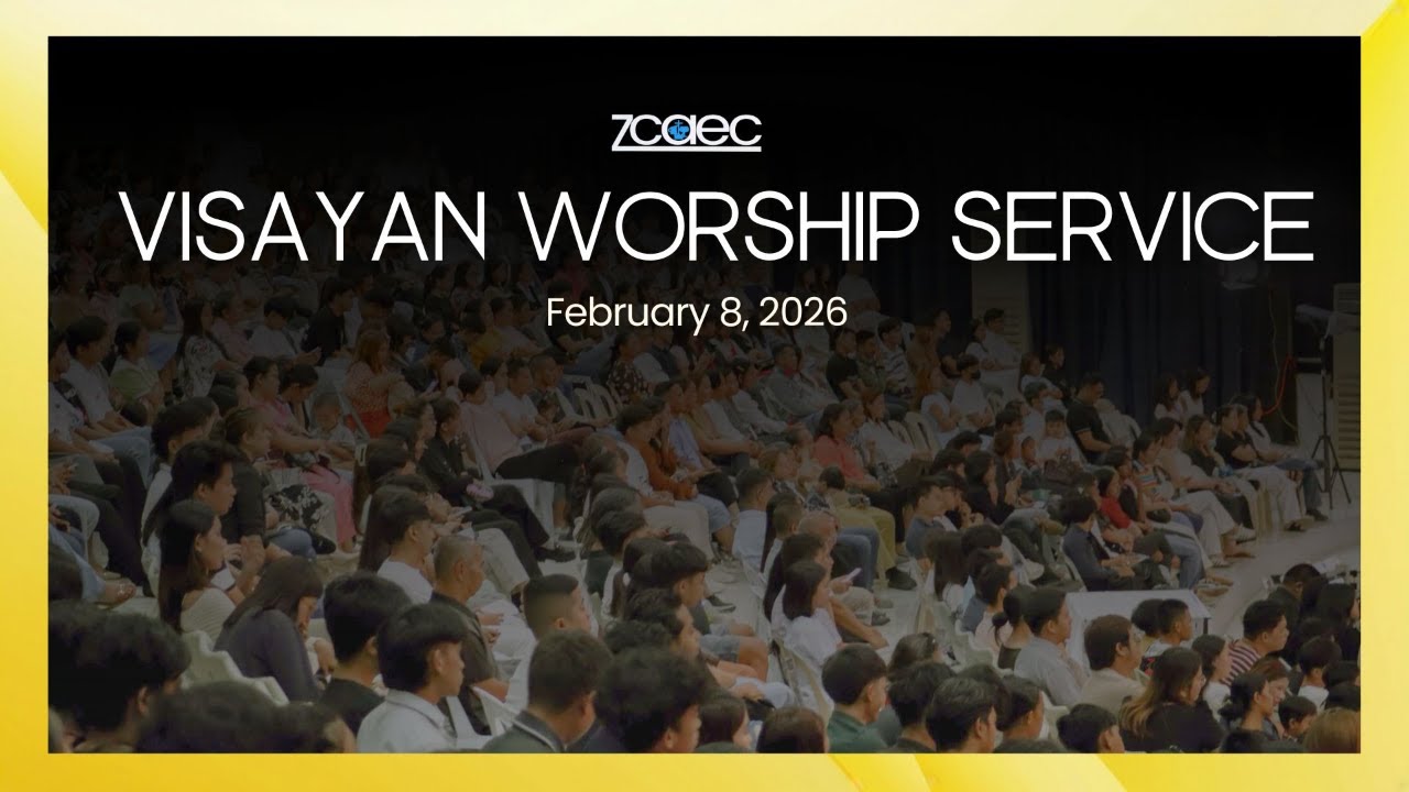 4:00 PM Visayan Worship Service (February 08, 2026)