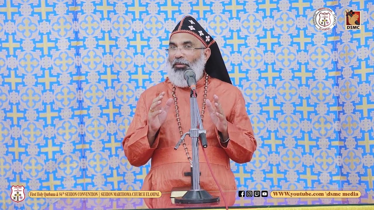 SERMON :RT. REV. DR. THOMAS MAR THEETHOS EPISCOPA  | Sehion Marthoma Church Elampal | SEHION MEDIA