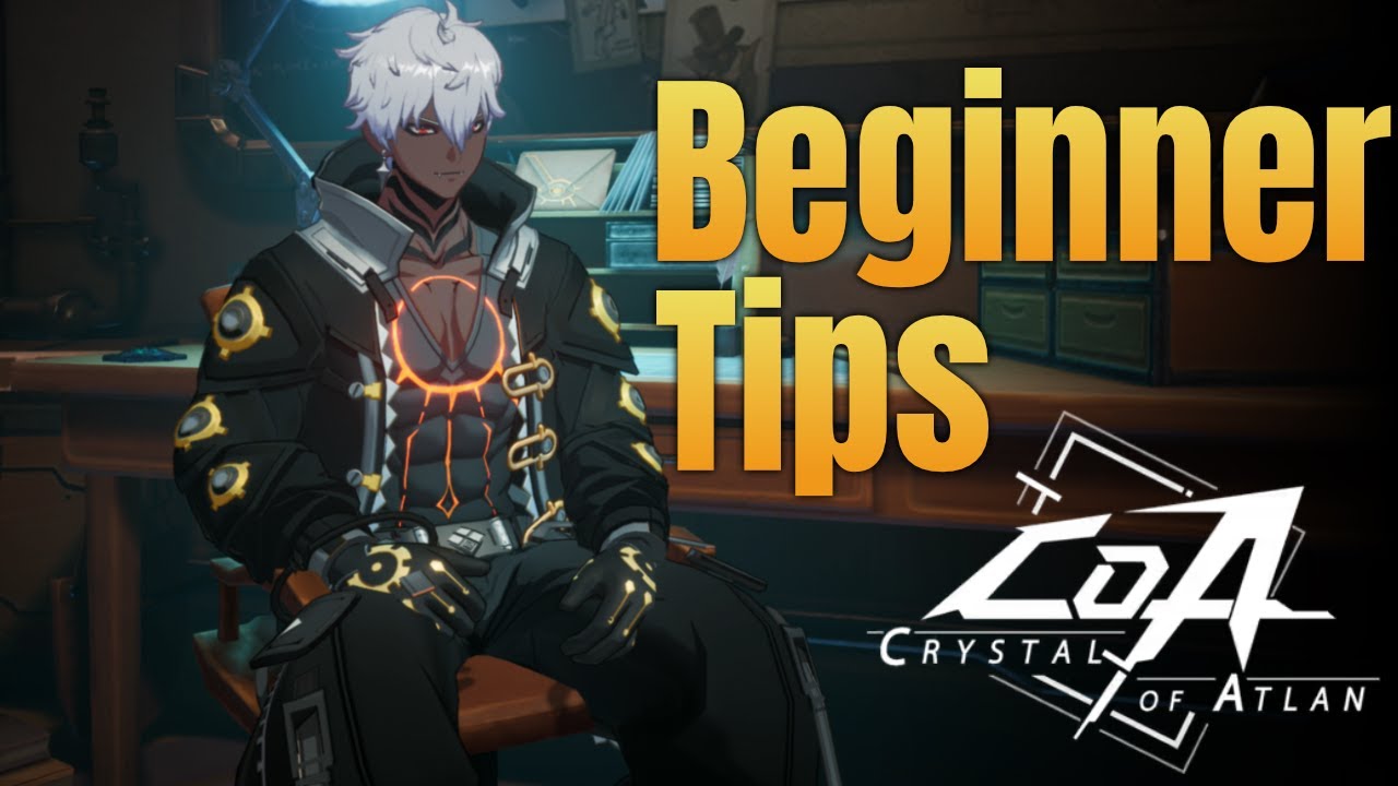 Early Beginner Tips for an Optimal Start | Crystal of Atlan