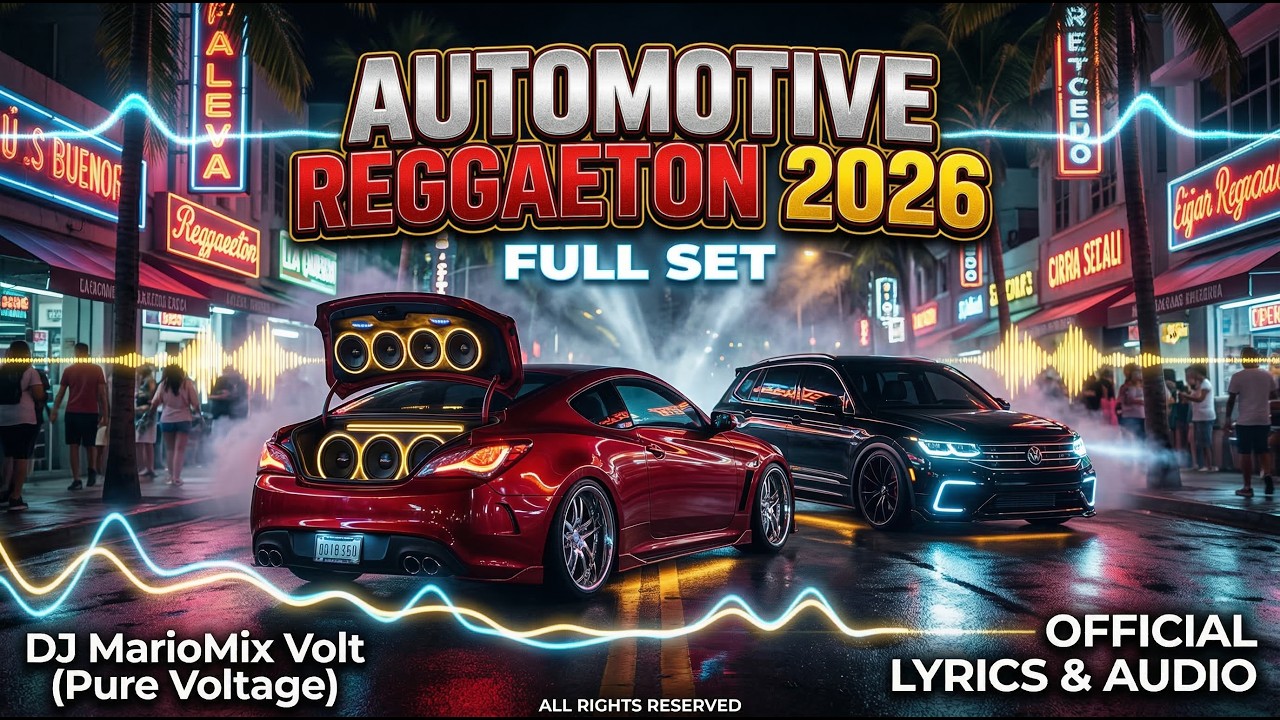 Automotive Reggaeton Full Set - 03 | Official Audio