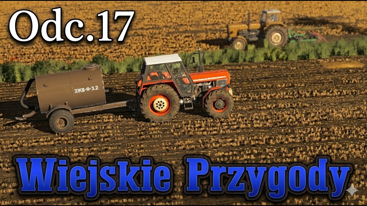 Wiejskie Przygody Odc.17 wywóz gnojowicy , sprzedaż zboża