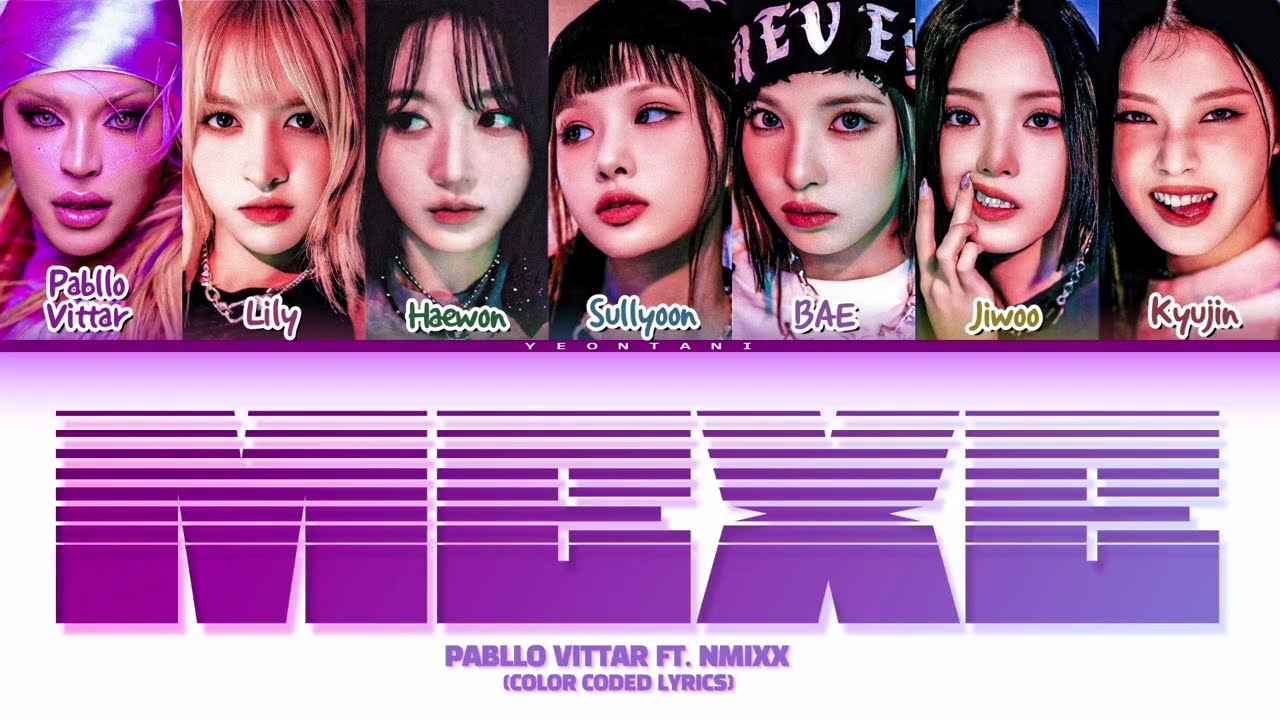 PABLLO VITTAR & NMIXX "Mexe" | Color Coded Lyrics (by Yeontani)