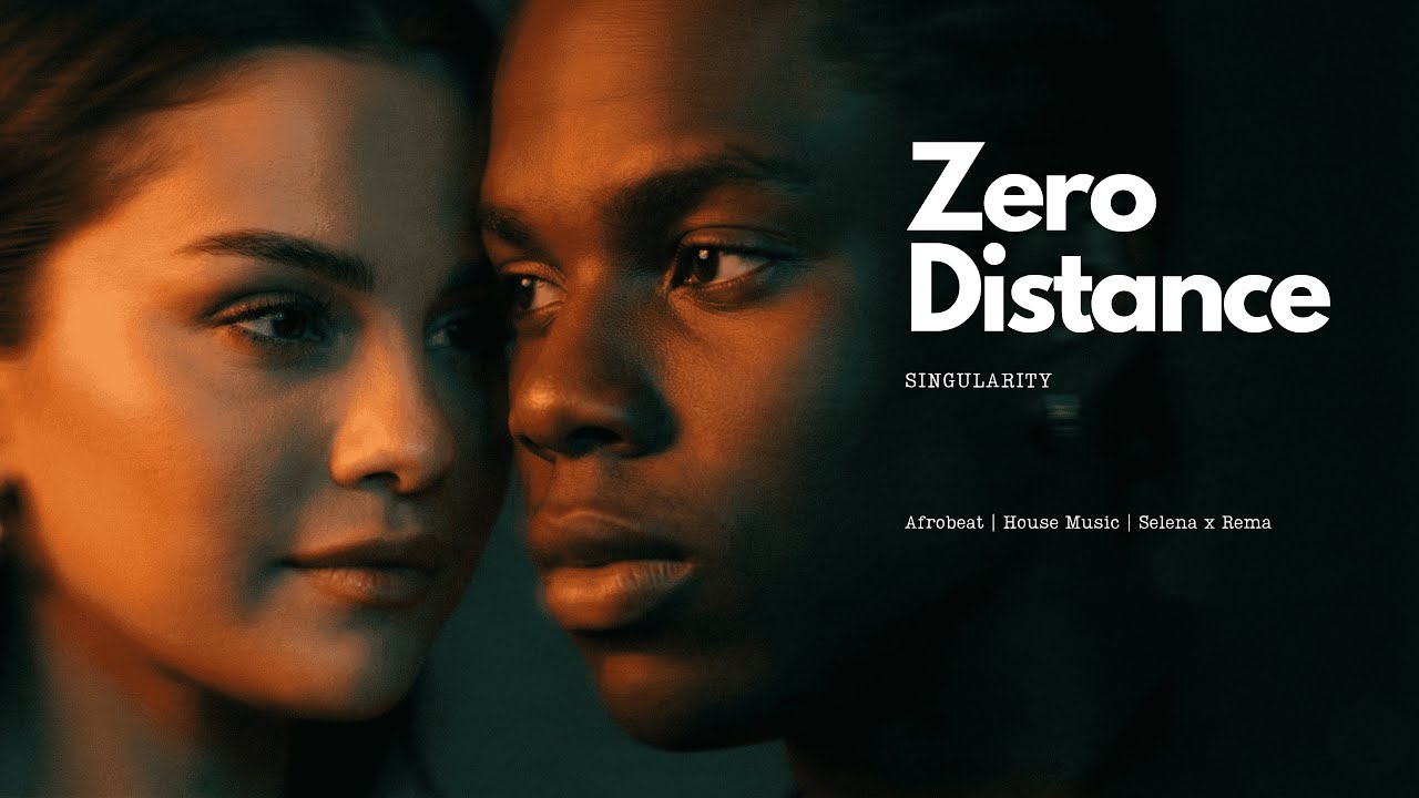 Zero Distance | Afro House | Selena Gomez x Rema  | Singularity ✦