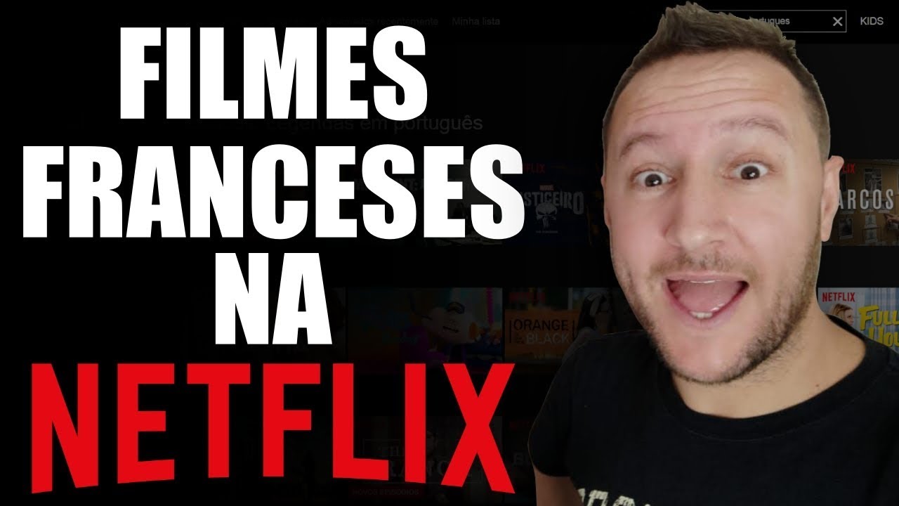 8 Filmes Franceses que estão na Netflix que você deve assistir!