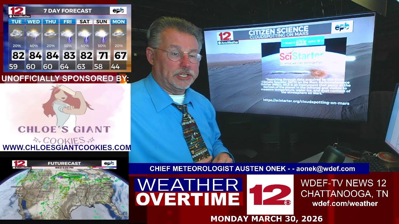 WDEF TV NEWS 12 WEATHER OVERTIME - MONDAY MARCH 30, 2026