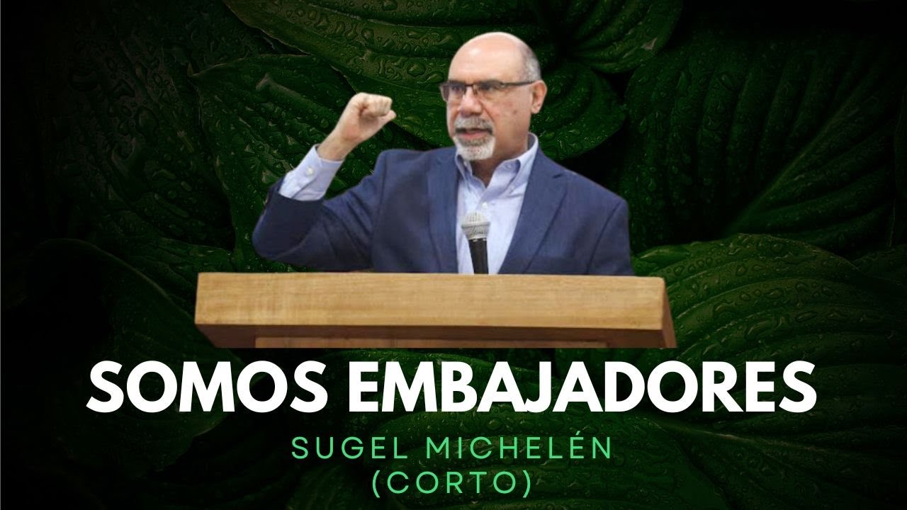 Somos Embajadores 📢 📖 ✝️  Corto Sugel Michelén
