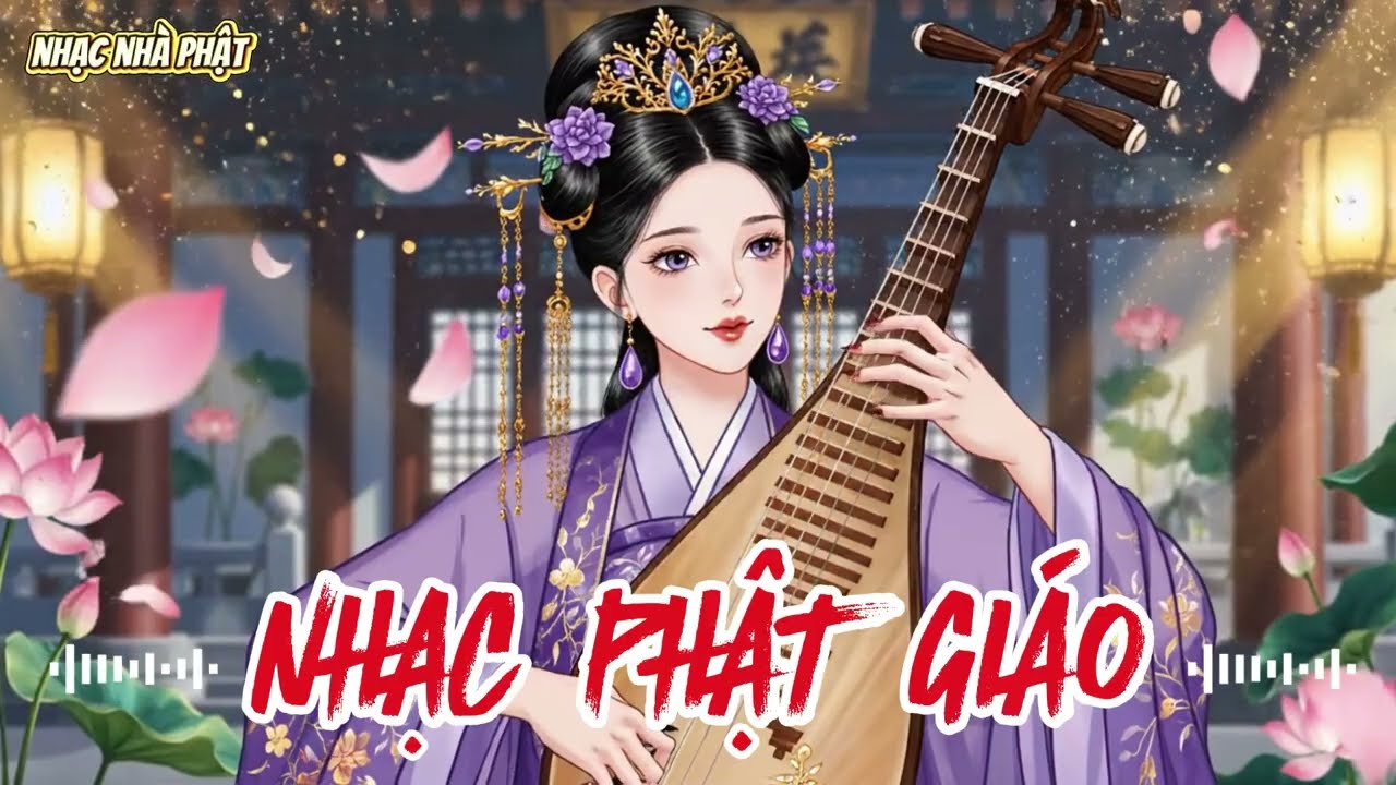NHẠC PHẬT GIÁO 2026 – Nhạc Tịnh Tâm Buổi Sáng | Khởi Đầu Ngày Mới An Lạc